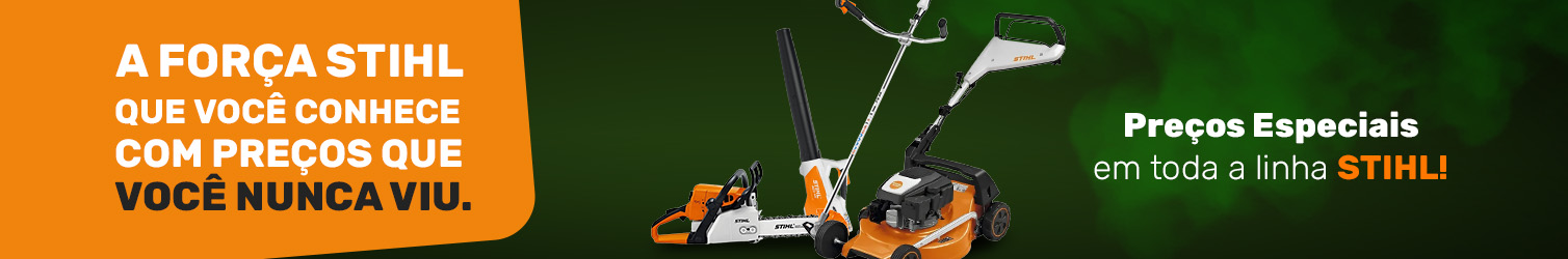 Confira toda linha STIHL em oferta